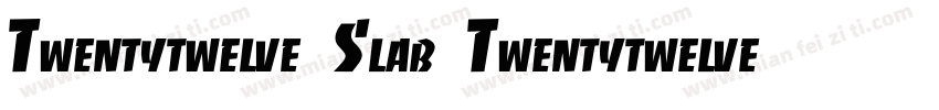 Twentytwelve Slab TwentytwelveSlab字体转换